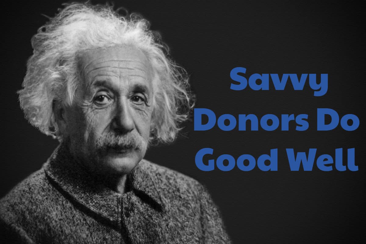 Savvy Donors Do Good Well